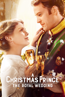 A Christmas Prince: The Royal Wedding (2018)